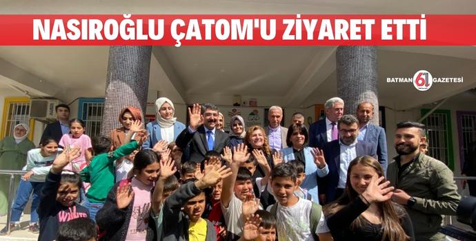 MİLLETVEKİLİ ADAYI NASIROĞLU ,ÇATOM'DAYDI