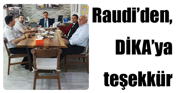 Raudiâ€™den, DİKAâ€™ya teşekkür