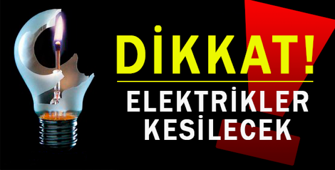 12 saat elektrik kesilebilir!