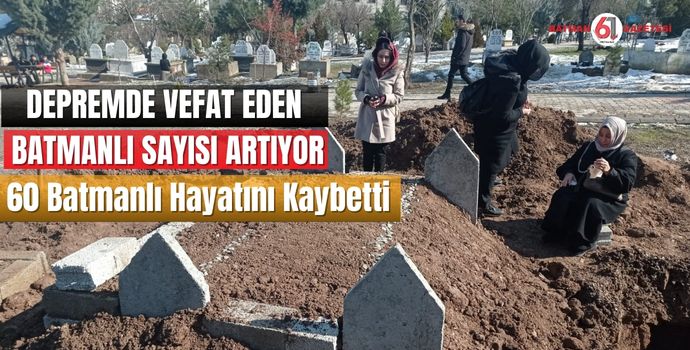 60 BATMANLI HAYATINI KAYBETTİ