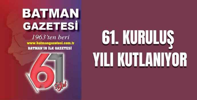 61. KURULUŞ YILI KUTLANIYOR