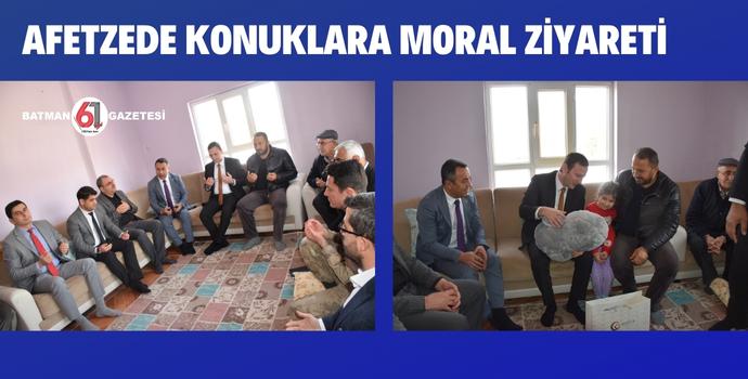 AFETZEDE KONUKLARA MORAL ZİYARETİ