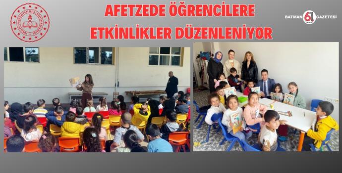 AFETZEDE ÖĞRENCİLERE ETKİNLİKLER DÜZENLENİYOR