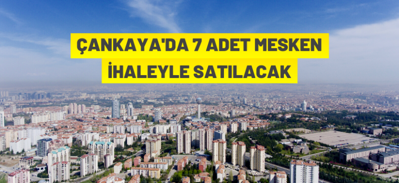 ANKARA BÜYÜKŞEHİR BELEDİYE BAŞKANLIĞI'NDAN DAİRE SATIŞ İHALESİ