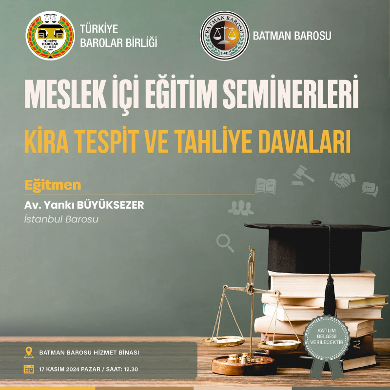 AVUKATLARA KİRA TESPİT VE TAHLİYE DAVALARI SEMİNERİ