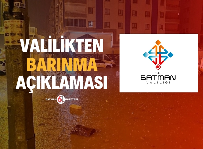 Batman Valiliği'nden barınma açıklaması 