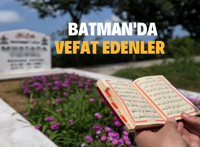 BATMAN'DA 7 KİŞİ HAYATINI KAYBETTİ