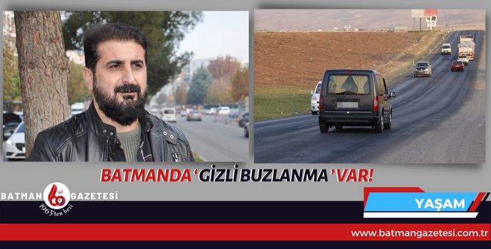 BATMANDA ‘GİZLİ BUZLANMA’ VAR!