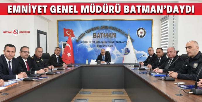 BATMAN’DA ÜST DÜZEY GÜVENLİK TOPLANTISI