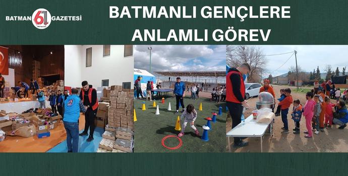 BATMANLI GENÇLERE ANLAMLI GÖREV