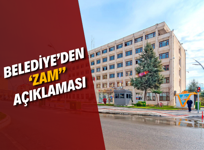 BELEDİYEDEN ZAM AÇIKLAMASI