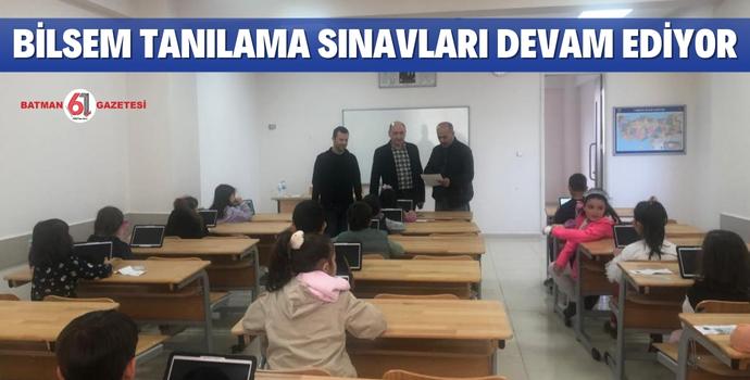 BİLSEM TANILAMA SINAVLARI DEVAM EDİYOR