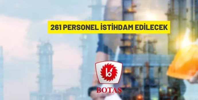 BOTAŞ 261 PERSONEL ALACAK