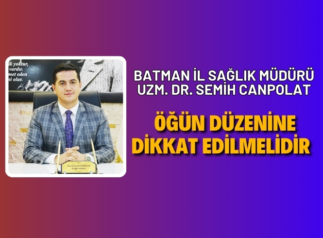 Canpolat: Kış aylarında beslenmeye dikkat