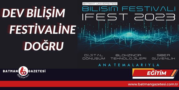 DEV BİLİŞİM FESTİVALİNE DOĞRU