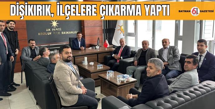 DİŞİKIRIK, İLÇELERE ÇIKARMA YAPTI