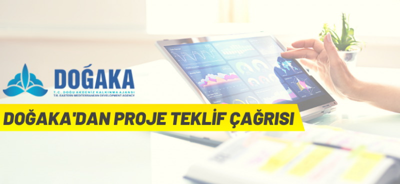 DOĞU AKDENİZ KALKINMA AJANSINDAN PROJE TEKLİF ÇAĞRISI