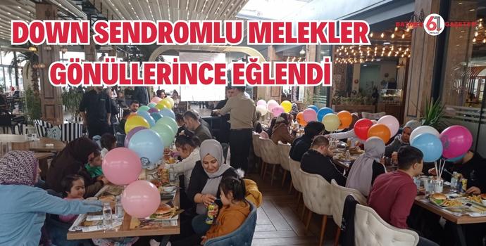 DOWN SENDROMLU MELEKLER GÖNÜLLERİNCE EĞLENDİ