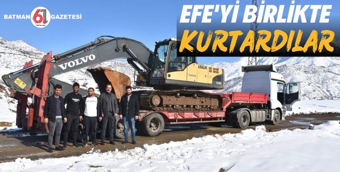 EFE'Yİ BİRLİKTE KURTARDILAR