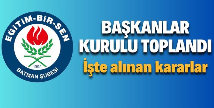 EĞİTİM-BİR-SEN ÖNEMLİ KARARLAR ALDI