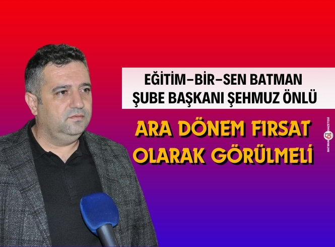 Eğitim-Bir-Sen’den dönem değerlendirmesi