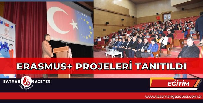 ERASMUS+  PROJELERİ TANITILDI