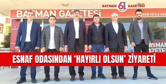 ESNAF ODASINDAN ‘HAYIRLI OLSUN’ ZİYARETİ