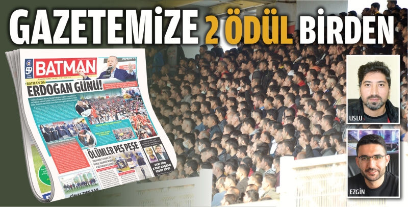 Gazetemize 2 ödül birden