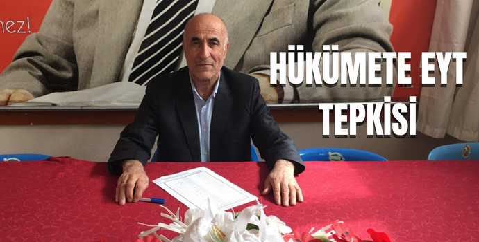 HÜKÜMETE EYT TEPKİSİ