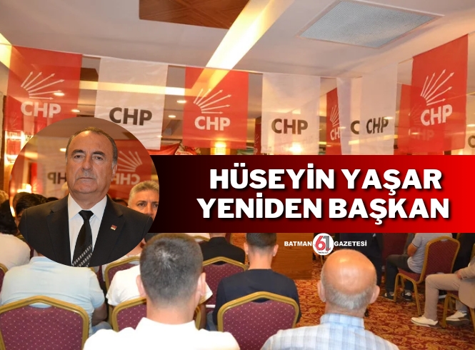 Hüseyin Yaşar, yeniden İl Başkanı 