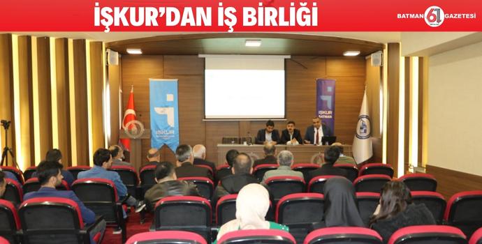 İŞKUR’DAN İŞ BİRLİĞİ