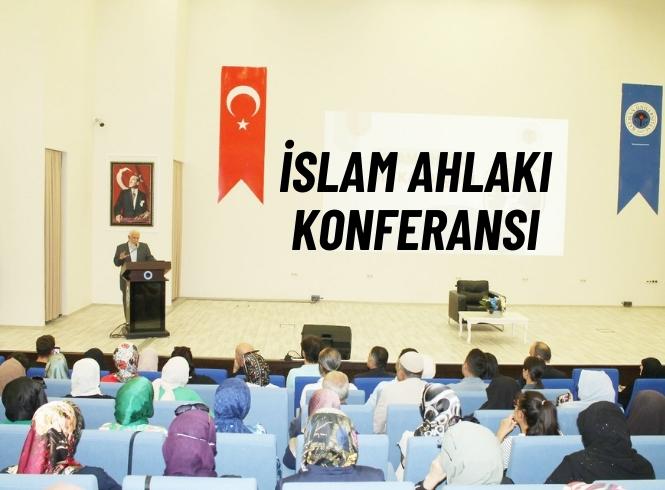 ‘İslam Ahlakı Din Kardeşliği” Konferansı