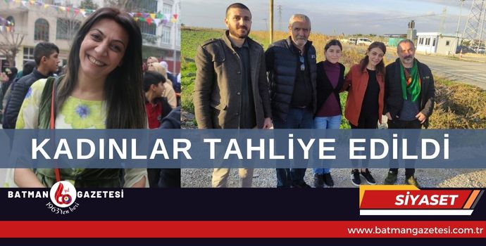 KADINLAR TAHLİYE EDİLDİ