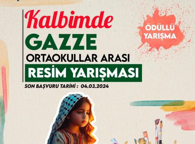 'KALBİMDE GAZZE' RESİM YARIŞMASI