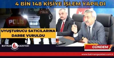 4 BİN 148 KİŞİYE İŞLEM YAPILDI