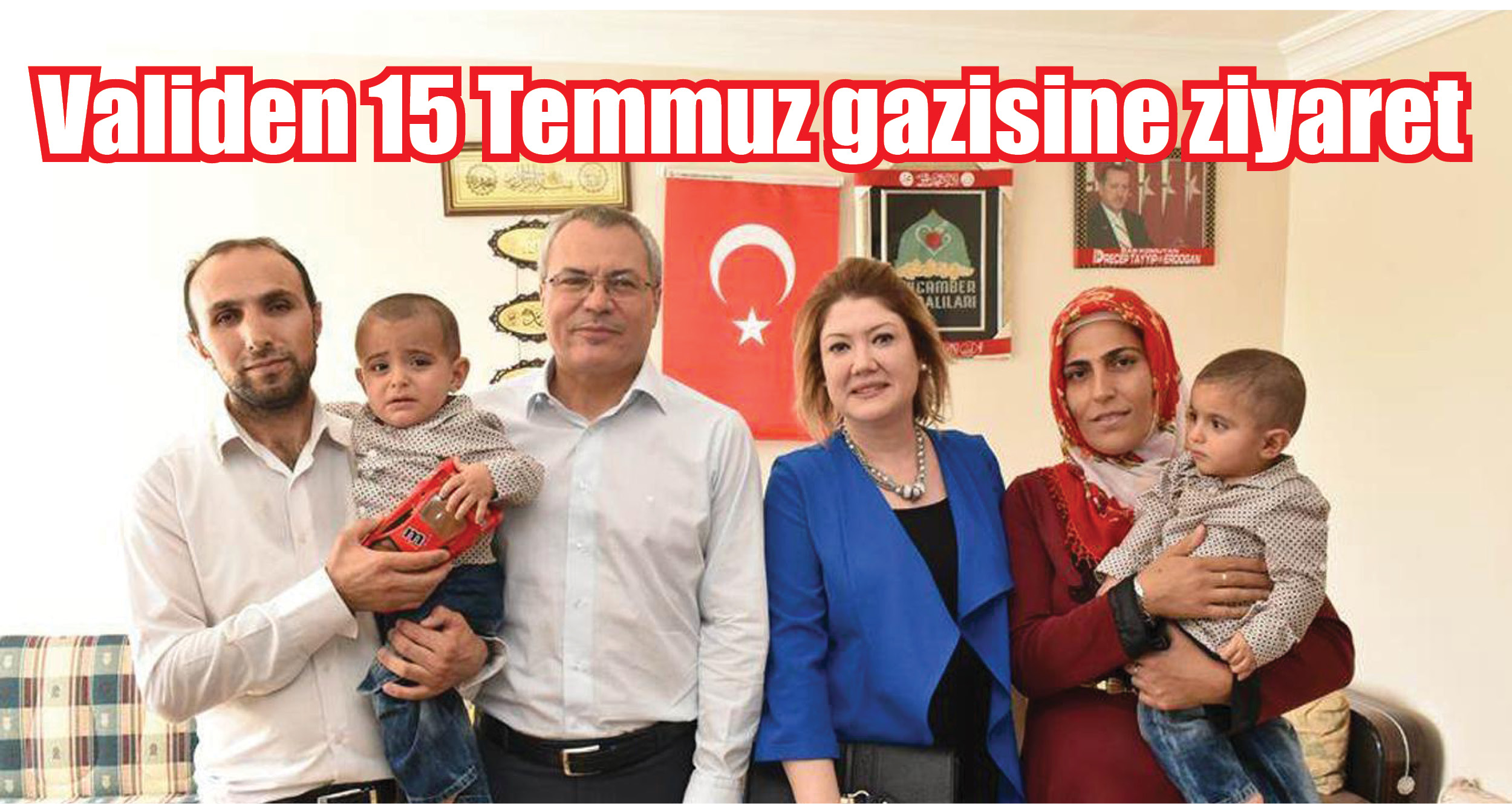 Validen 15 Temmuz gazisine ziyaret