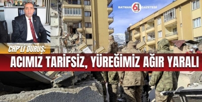 ACIMIZ TARİFSİZ, YÜREĞİMİZ AĞIR YARALI