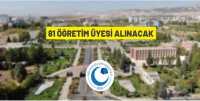 ADIYAMAN ÜNİVERSİTESİ 81 ÖĞRETİM ÜYESİ ALACAK