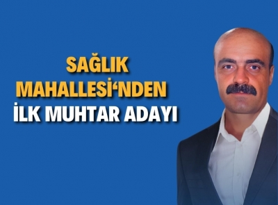 Ahmet Alay, Sağlık Mahallesi’nden aday