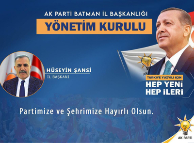 AK Parti Batman İl Yürütme Kurulu Oluştu