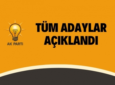 AK PARTİ İLÇE ADAYLARINI AÇIKLADI