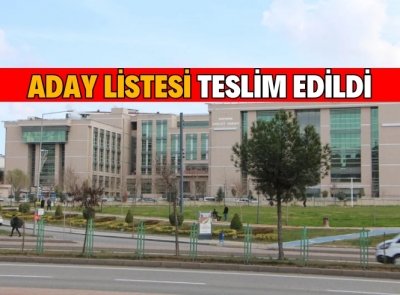 AK PARTİ'NİN ADAYLARI BELLİ OLDU 