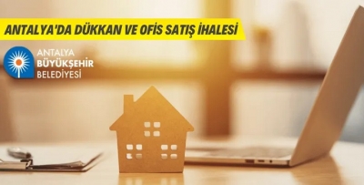 ANTALYA'DA DÜKKAN VE OFİS SATIŞ İHALESİ