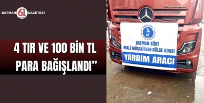 AYAZ “4 TIR VE 100 BİN TL PARA BAĞIŞLANDI”