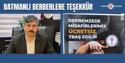 BATMANLI BERBERLERE TEŞEKKÜR