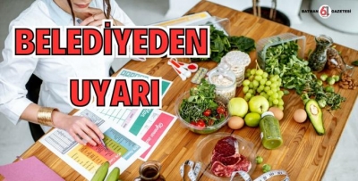 BELEDİYE BU KEZ KİLO İÇİN UYARDI