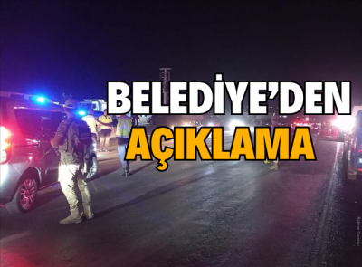 BELEDİYEDEN AÇIKLAMA