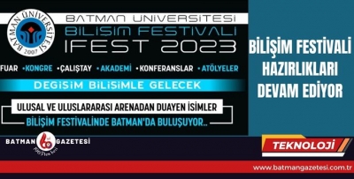 BİLİŞİM FESTİVALİ HAZIRLIKLARI DEVAM EDİYOR