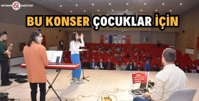 BU KONSER ÇOCUKLAR İÇİN