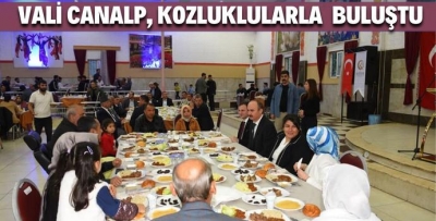 CANALP, BU KEZ KOZLUKLULARLA BİR ARAYA GELDİ